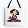 Jane Leave Me Alone Tote Bag